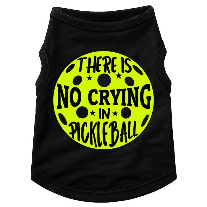 No Crying Pickleball Player Paddleball Lover Dink Funny Doggie Tank