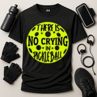 No Crying Pickleball Player Paddleball Lover Dink Funny Performance Shirt