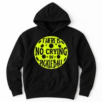 No Crying Pickleball Player Paddleball Lover Dink Funny Hoodie