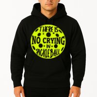No Crying Pickleball Player Paddleball Lover Dink Funny Hoodie