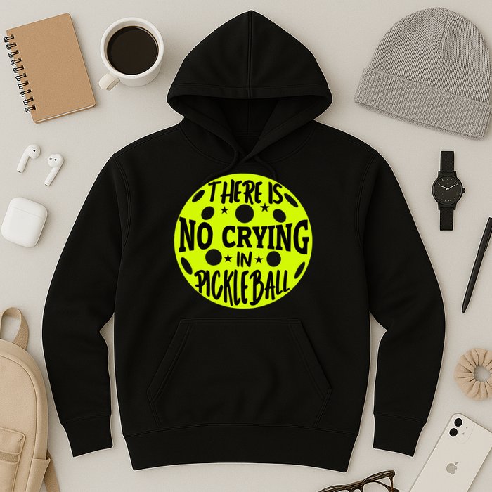 No Crying Pickleball Player Paddleball Lover Dink Funny Hoodie