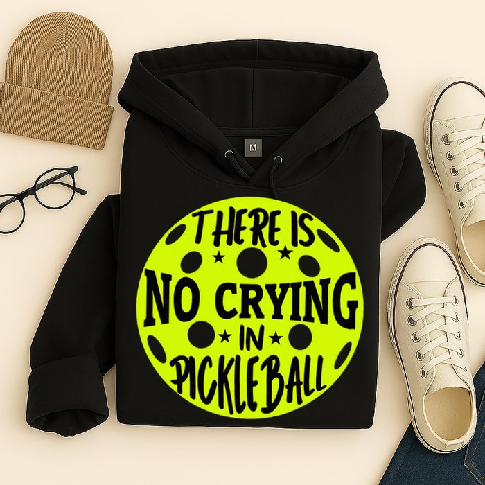 No Crying Pickleball Player Paddleball Lover Dink Funny Hoodie
