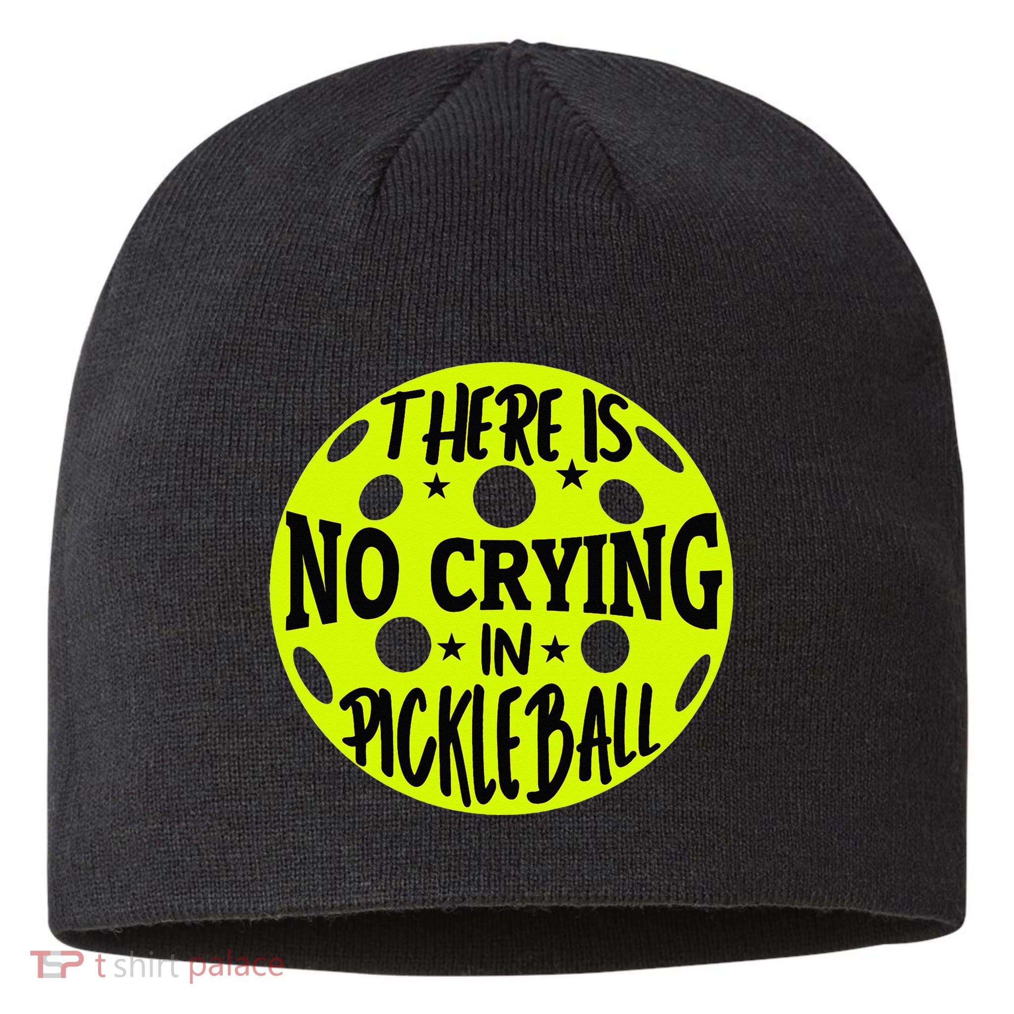 No Crying Pickleball Player Paddleball Lover Dink Funny Sustainable Beanie