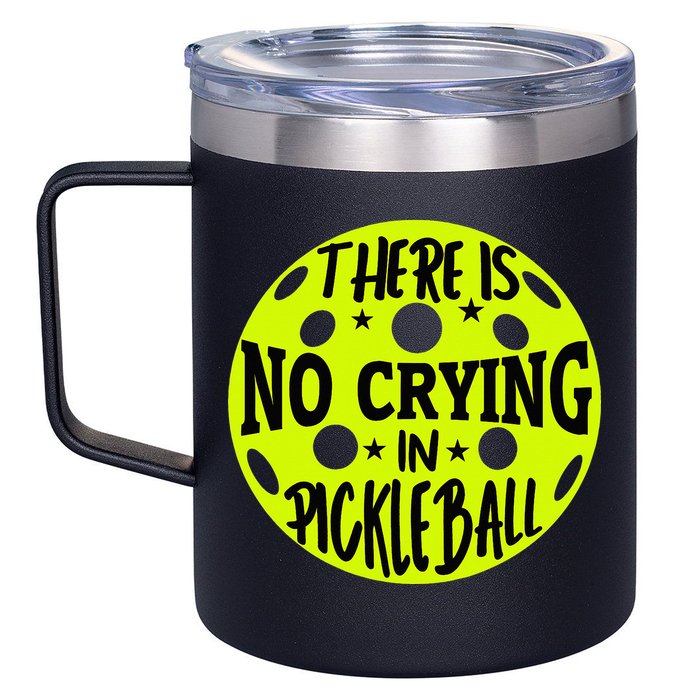 No Crying Pickleball Player Paddleball Lover Dink Funny 12oz Stainless Steel Coffee Mug