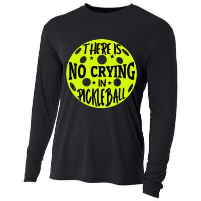 No Crying Pickleball Player Paddleball Lover Dink Funny Cooling Performance Long Sleeve Crew