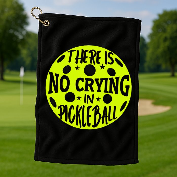 No Crying Pickleball Player Paddleball Lover Dink Funny Golf Towel