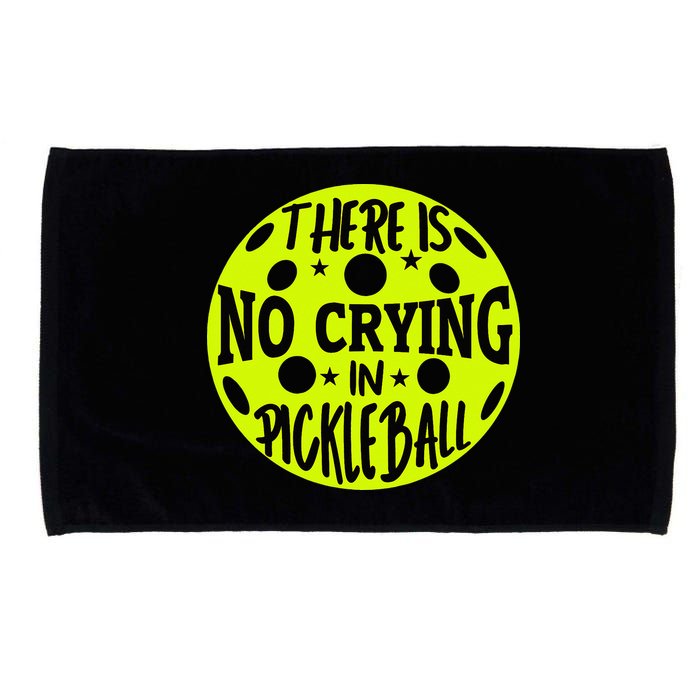 No Crying Pickleball Player Paddleball Lover Dink Funny Microfiber Hand Towel