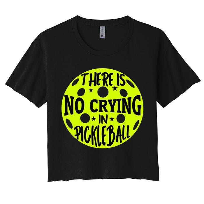 No Crying Pickleball Player Paddleball Lover Dink Funny Crop Top