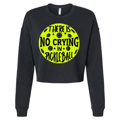 No Crying Pickleball Player Paddleball Lover Dink Funny Cropped Pullover Crew