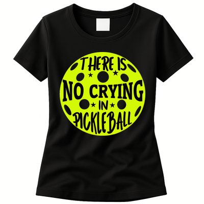 No Crying Pickleball Player Paddleball Lover Dink Funny Womens T-Shirt