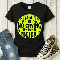 No Crying Pickleball Player Paddleball Lover Dink Funny Womens T-Shirt