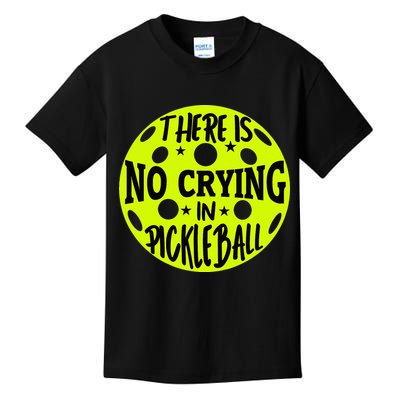 No Crying Pickleball Player Paddleball Lover Dink Funny Kids T-Shirt