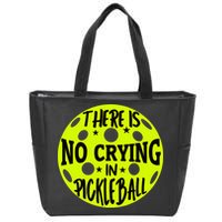 No Crying Pickleball Player Paddleball Lover Dink Funny Zip Tote Bag