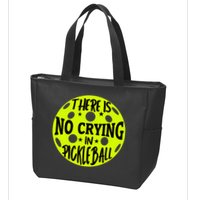 No Crying Pickleball Player Paddleball Lover Dink Funny Zip Tote Bag