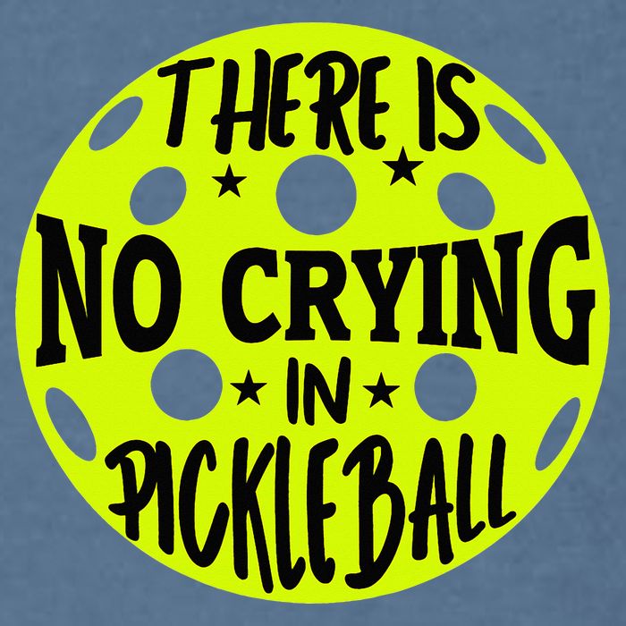 No Crying Pickleball Player Paddleball Lover Dink Funny Garment-Dyed Sweatshirt