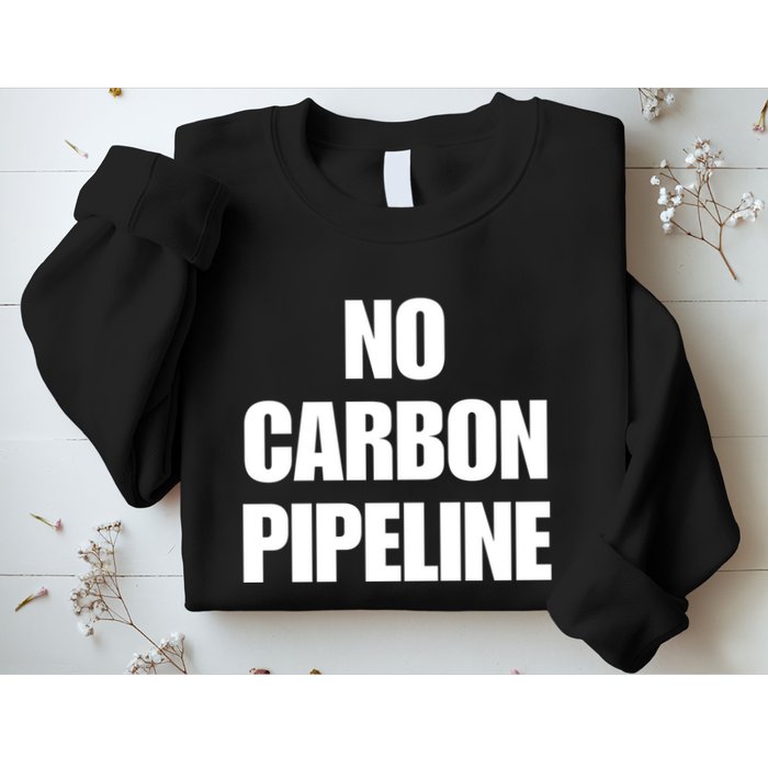 No Carbon Pipeline Sweatshirt