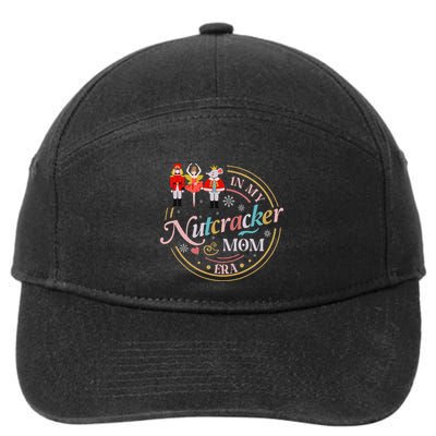 Nutcracker Christmas Quote In My Nutcracker Mom Era 7-Panel Snapback Hat