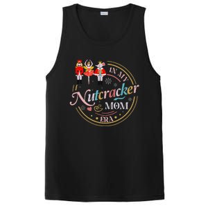 Nutcracker Christmas Quote In My Nutcracker Mom Era PosiCharge Competitor Tank