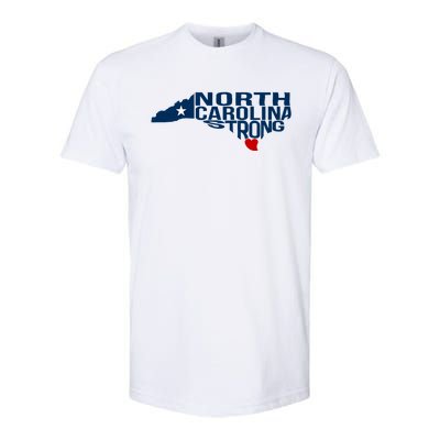 North Carolina Strong With Nc State And Love North Carolina Softstyle CVC T-Shirt