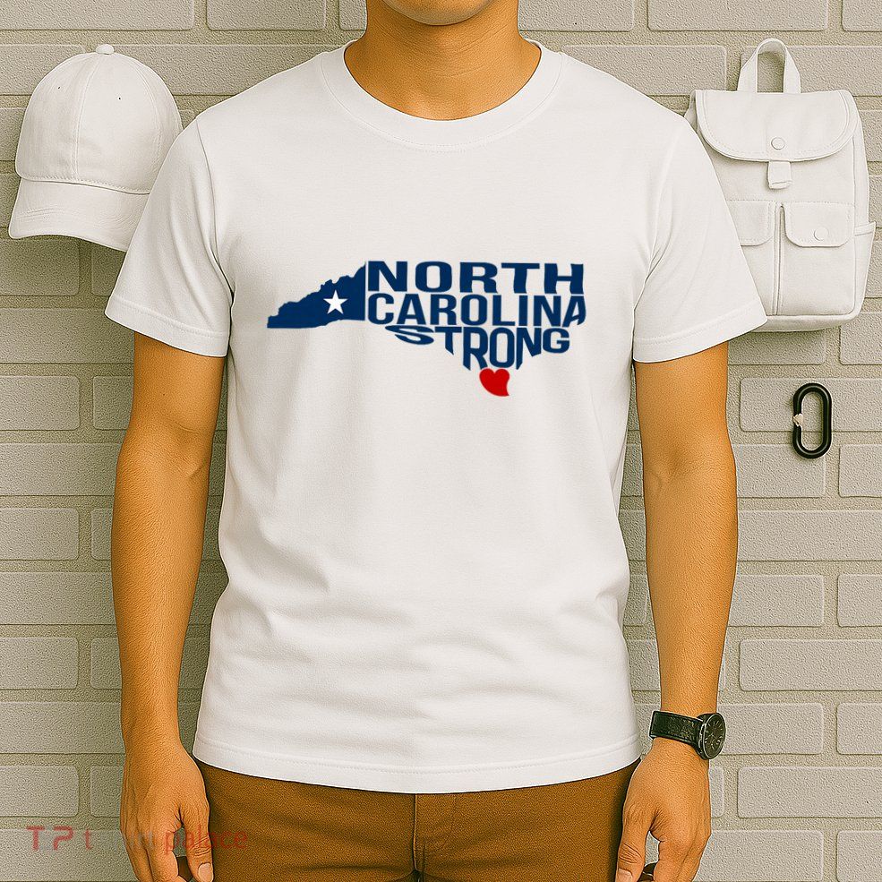 North Carolina Strong With Nc State And Love North Carolina T-Shirt