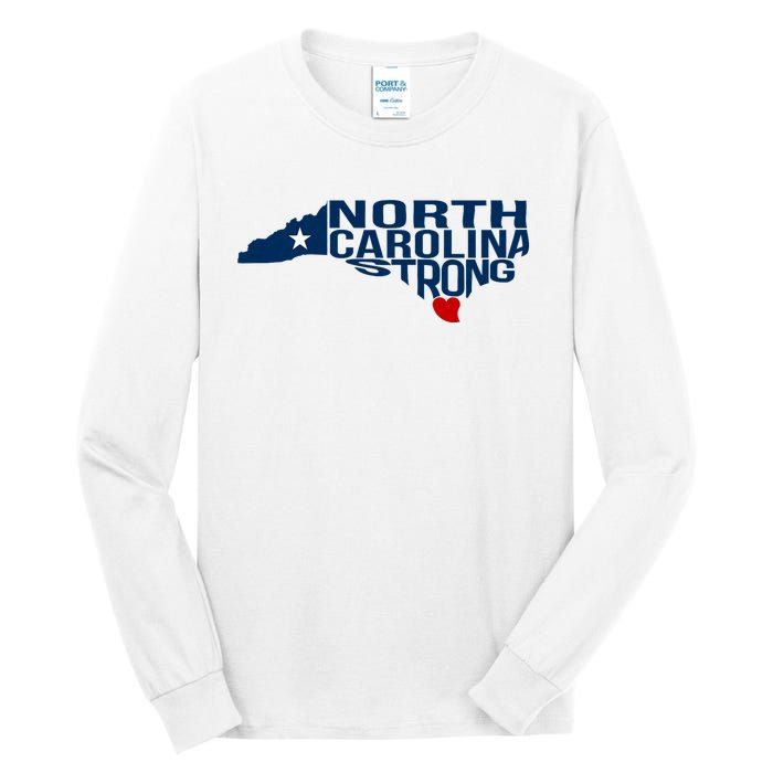 North Carolina Strong With Nc State And Love North Carolina Tall Long Sleeve T-Shirt