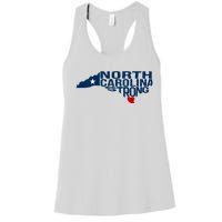 North Carolina Strong With Nc State And Love North Carolina Women's Racerback Tank