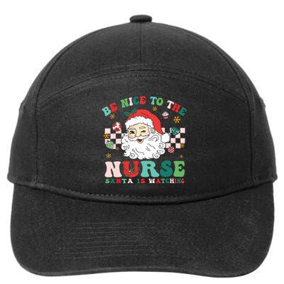 Nurse Christmas Shirts Be Nice To The Nurse Santa Is Watching 7-Panel Snapback Hat