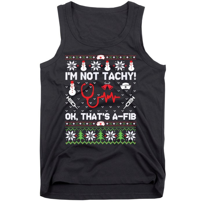 Nurse Christmas Stethoscope Rn Lpn Scrub Xmas Im Not Tachy Tank Top