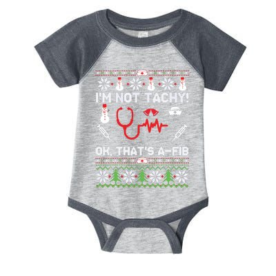 Nurse Christmas Stethoscope Rn Lpn Scrub Xmas Im Not Tachy Infant Baby Jersey Bodysuit