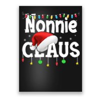 Nonnie Claus Shirt Santa Hat Matching Christmas Lights Family Group Poster