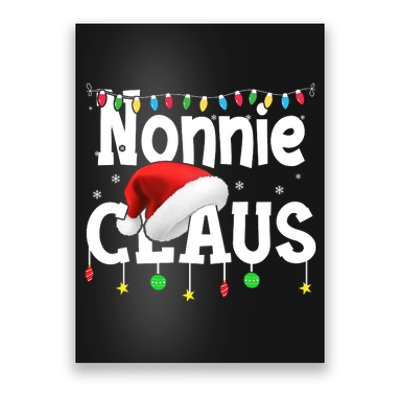 Nonnie Claus Shirt Santa Hat Matching Christmas Lights Family Group Poster