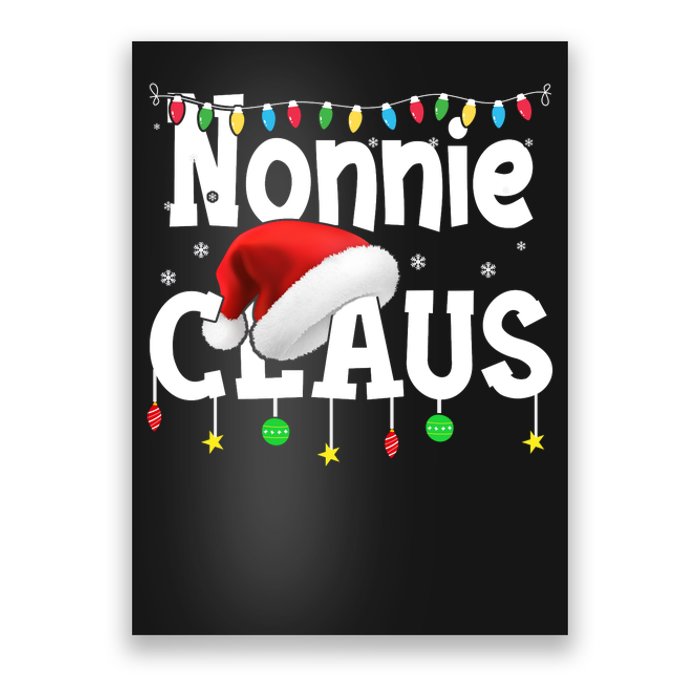 Nonnie Claus Shirt Santa Hat Matching Christmas Lights Family Group Poster