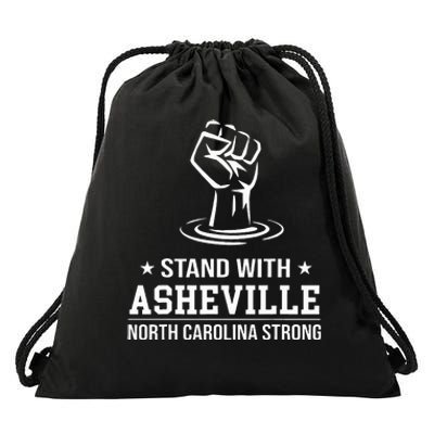 North Carolina Strong Asheville Nc Stand With Asheville 2024 Drawstring Bag