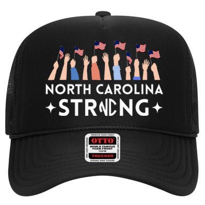 North Carolina Strong Support Nc Flag High Crown Mesh Back Trucker Hat