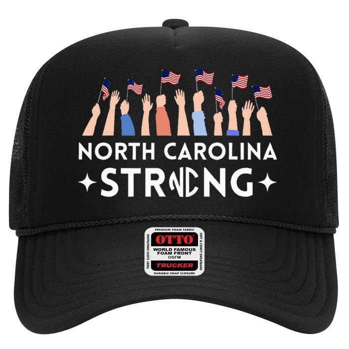 North Carolina Strong Support Nc Flag High Crown Mesh Back Trucker Hat