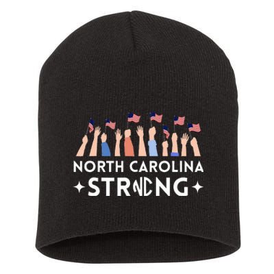 North Carolina Strong Support Nc Flag Short Acrylic Beanie