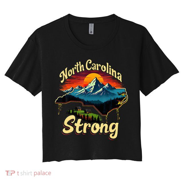 North Carolina Strong Strong Nc State Support Crop Top