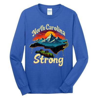 North Carolina Strong Strong Nc State Support Tall Long Sleeve T-Shirt