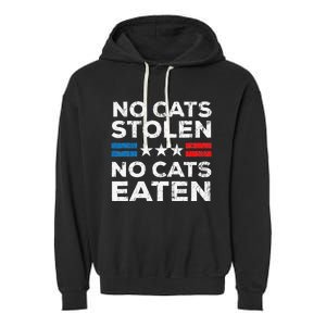 No Cats Stolen No Cats Eatin Trump 2024 Donald Trump Garment-Dyed Fleece Hoodie