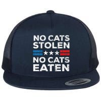 No Cats Stolen No Cats Eatin Trump 2024 Donald Trump Flat Bill Trucker Hat