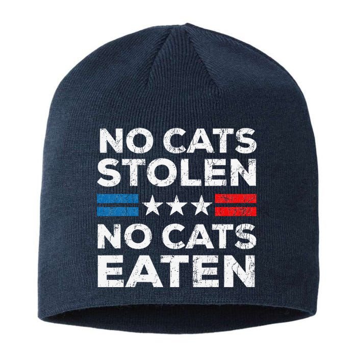 No Cats Stolen No Cats Eatin Trump 2024 Donald Trump Sustainable Beanie