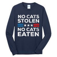 No Cats Stolen No Cats Eatin Trump 2024 Donald Trump Tall Long Sleeve T-Shirt