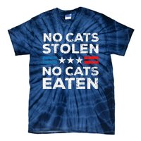 No Cats Stolen No Cats Eatin Trump 2024 Donald Trump Tie-Dye T-Shirt