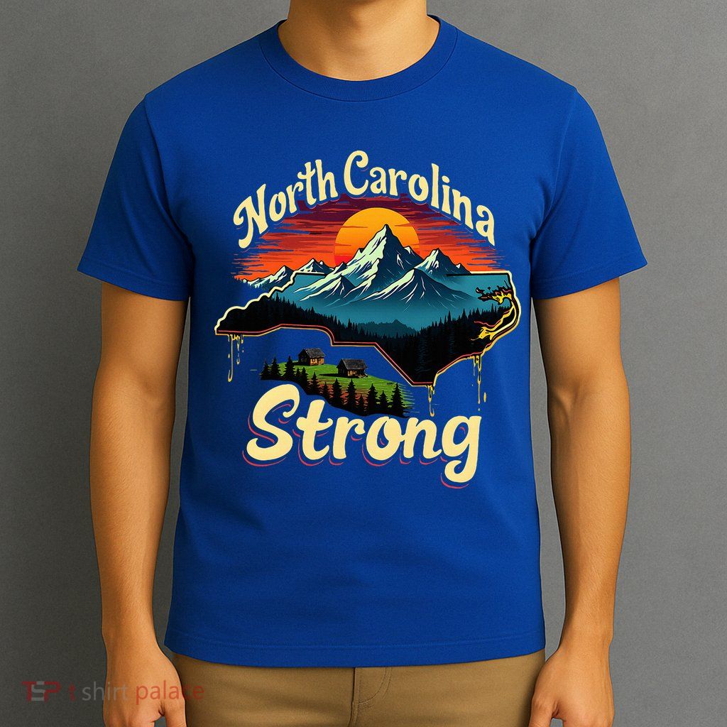 North Carolina Strong Strong Nc State Support For Carolina T-Shirt