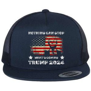 Nothing Can Stop What’S Coming Trump 2024 Flat Bill Trucker Hat