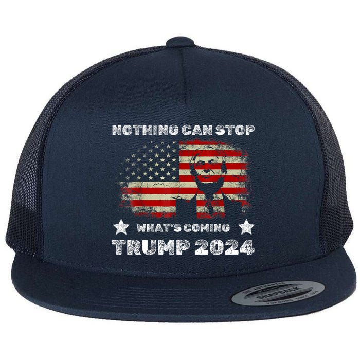 Nothing Can Stop What’S Coming Trump 2024 Flat Bill Trucker Hat