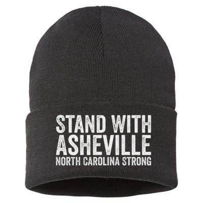 North Carolina Strong Asheville Nc Stand With Asheville 2024 Sustainable Knit Beanie