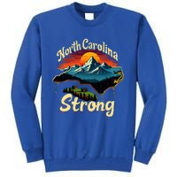 North Carolina Strong Strong Nc State Support For Carolina Tall Sweatshirt