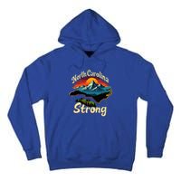 North Carolina Strong Strong Nc State Support For Carolina Tall Hoodie