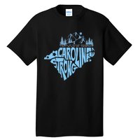 North Carolina Stronger Together Gift Tall T-Shirt